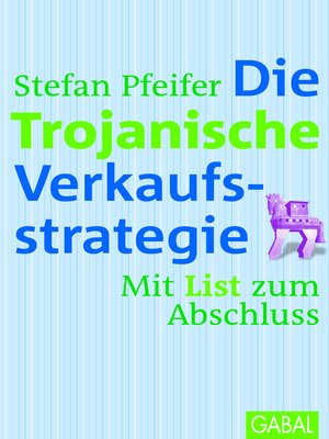 cover image of Die Trojanische Verkaufsstrategie